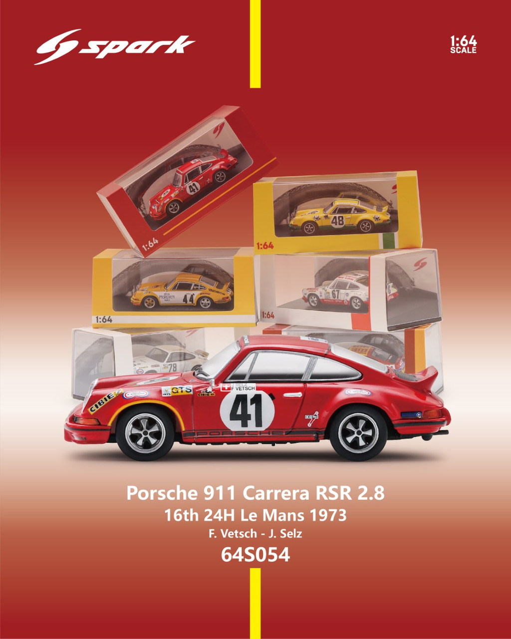 Porsche 911 Carrera RSR 2.8 #41 F.Vetsch/J.Selz 24H Le Mans 1973 1:64 Spark