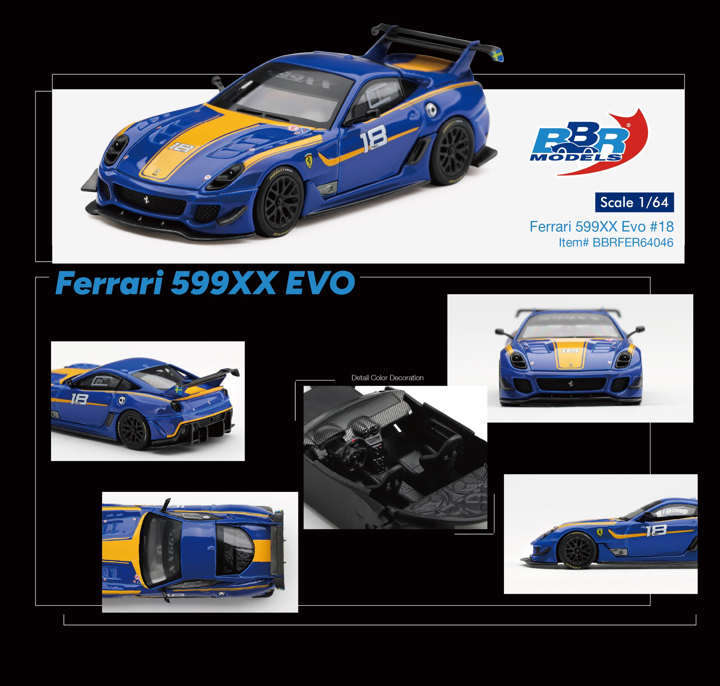 Ferrari 599XX EVO #18 2011 1:64 B.B.R.