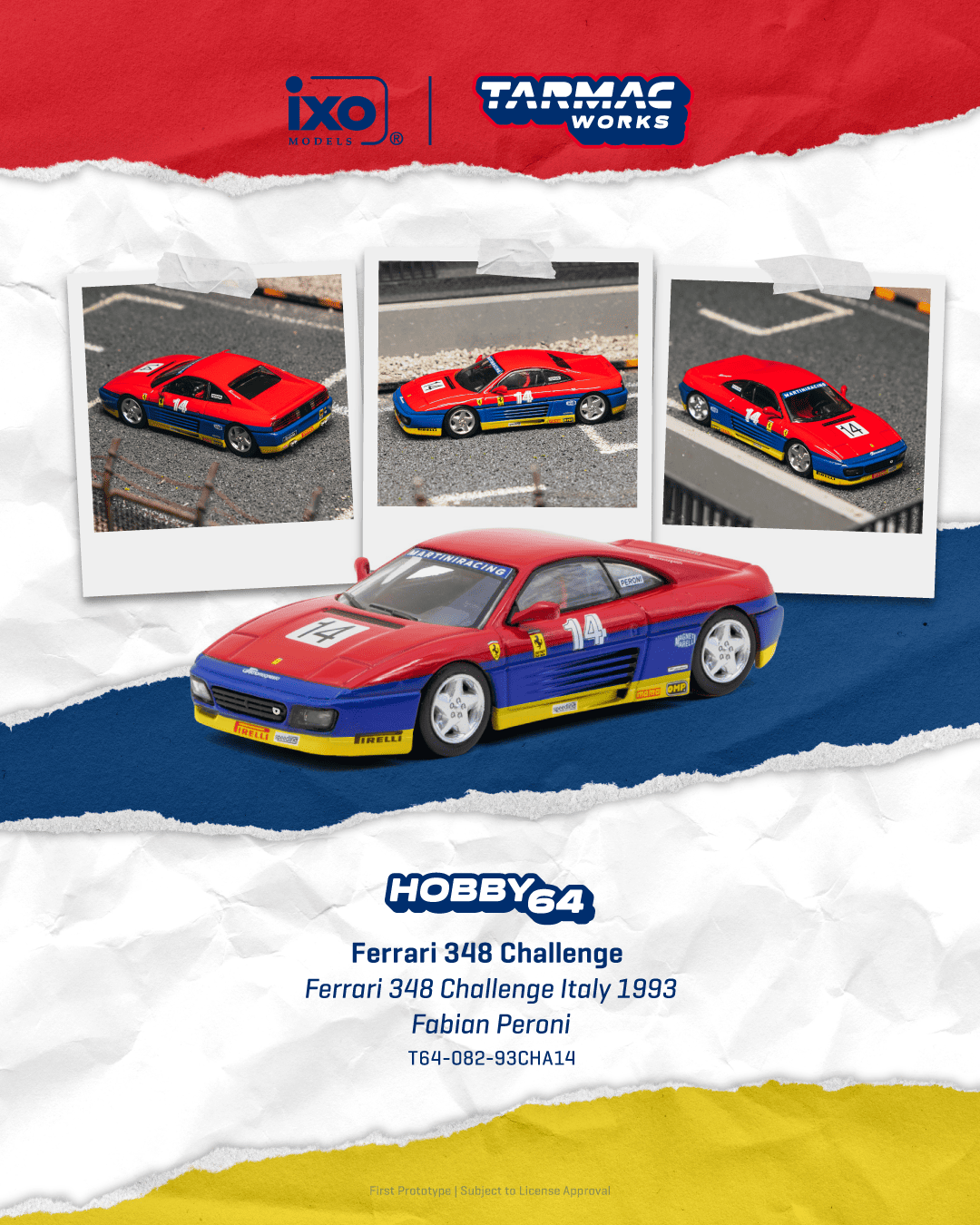 Ferrari 348 Challenge #14 F.Peroni Ferrari 348 Challenge Italy 1993 1:64 Tarmac